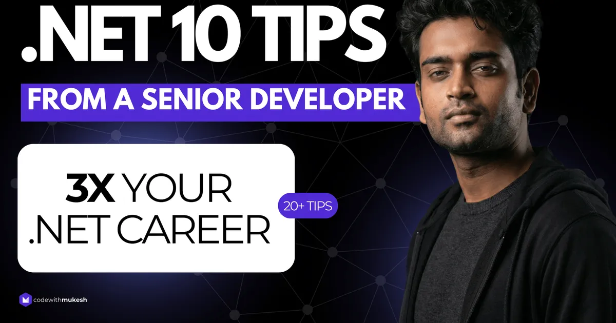 20+ .NET 10 Best Practices & Tips from a Senior Developer