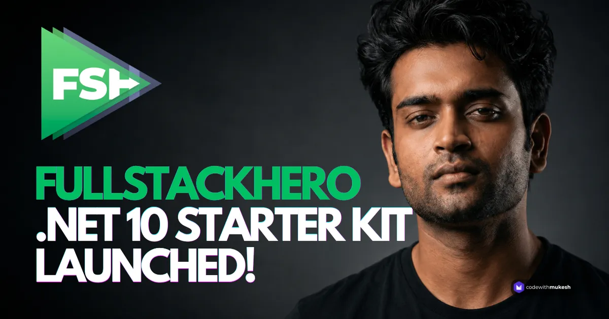 FullStackHero: The Free, Open-Source .NET 10 Starter Kit