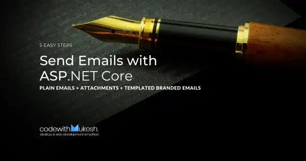Send Emails with ASP.NET Core in 5 EASY Steps - Guide
