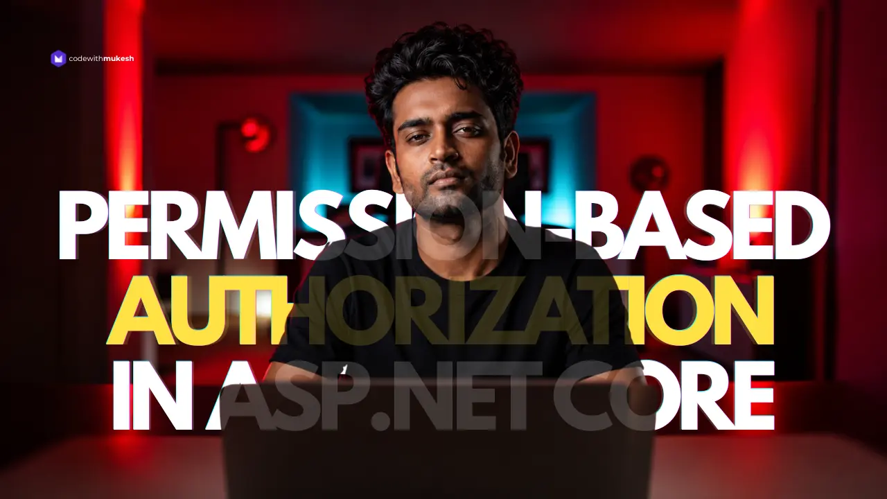 Permission-Based Authorization in ASP.NET Core - A .NET 10 Guide