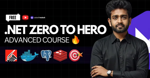 .NET Zero to Hero Advanced Course!