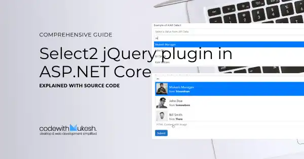 Select2 jQuery plugin in ASP.NET Core - Comprehensive Guide