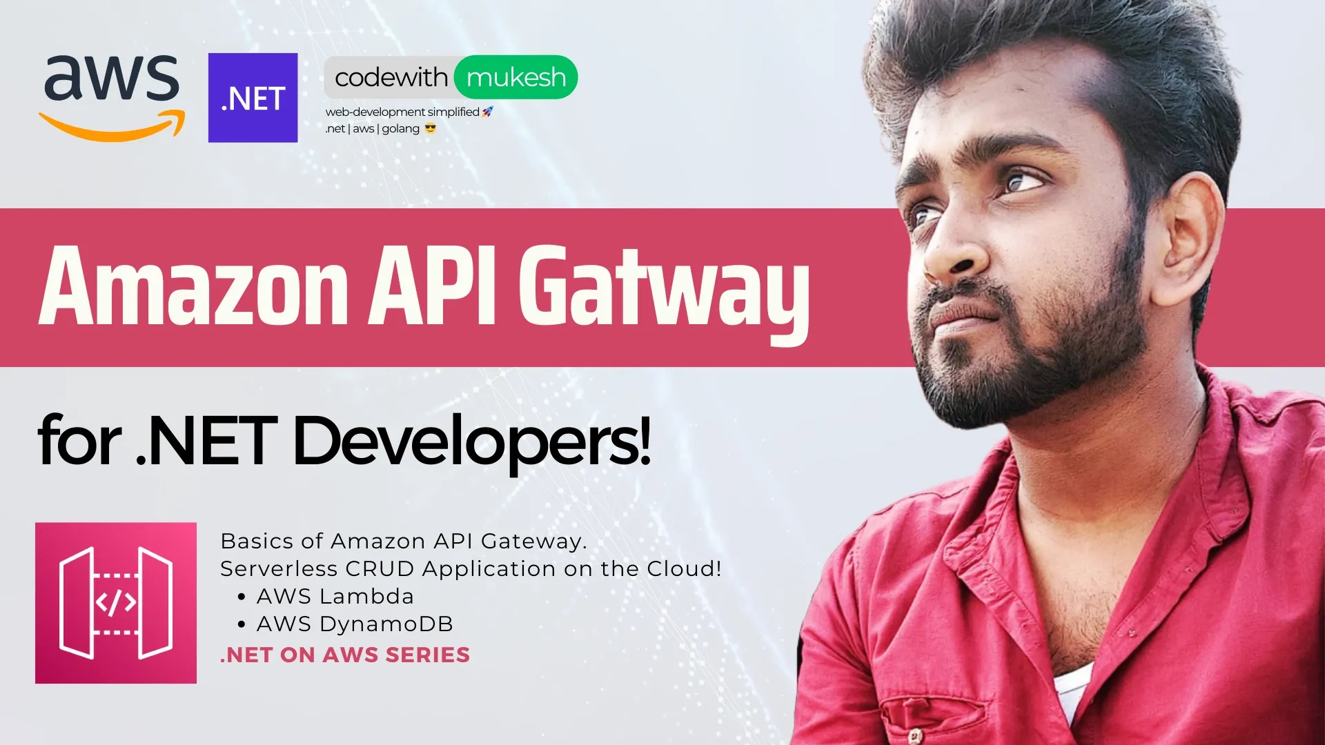 Amazon API Gateway with .NET - AWS Lambda & DynamoDB Integrations