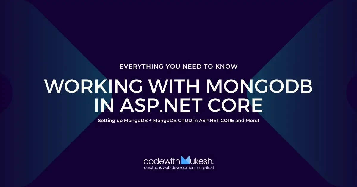 Working with MongoDB in ASP.NET Core - Ultimate Guide