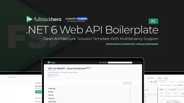 Introducing fullstackhero - Open Source Boilerplates for Rapid Web Development