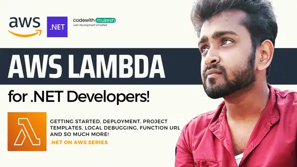 Getting Started with AWS Lambda and .NET | Introducing Serverless Compute